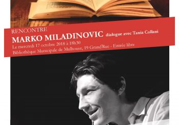 « Rencontre » avec Marko Miladinovic