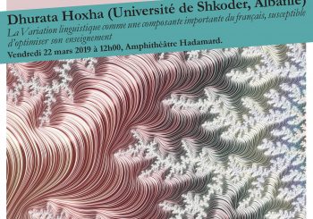 Dhurata Hoxha (Université de Shkoder, Albanie), « La Variation linguistique comme une composante importante du français, susceptible d’optimiser son enseignement »