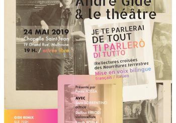 André Gide & le théâtre. « Je te parlerai de tout »/ »Ti parlero di tutto ». (Re)lectures croisées des « Nourritures terrestres » mise en voix bilingue français/italien