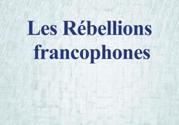 Les Rébellions francophones