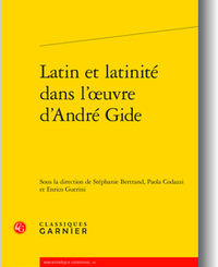 Latin et latinité dans l’œuvre d’André Gide