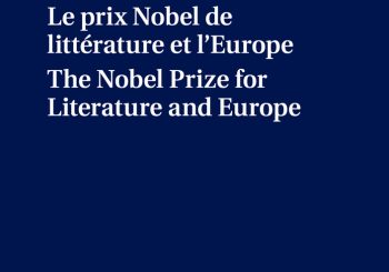 Le prix Nobel de littérature et l’Europe