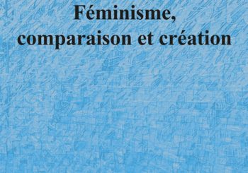 Féminisme, comparaison et création